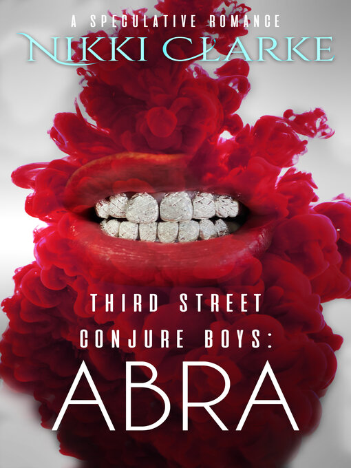 Title details for Third Street Conjure Boys by Nikki Clarke - Available